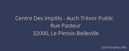 Centre Des Imp&ocirc;ts - Auch Tr&eacute;sor Public