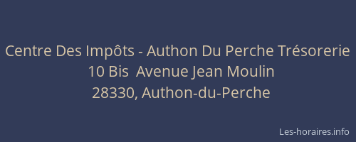 Centre Des Imp&ocirc;ts - Authon Du Perche Tr&eacute;sorerie