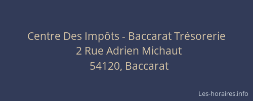 Centre Des Imp&ocirc;ts - Baccarat Tr&eacute;sorerie