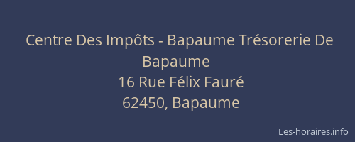 Centre Des Imp&ocirc;ts - Bapaume Tr&eacute;sorerie De Bapaume
