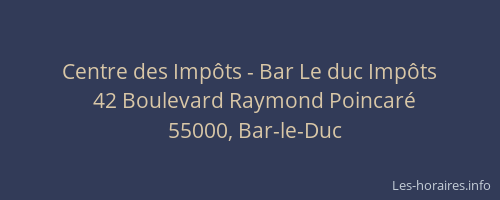 Centre des Imp&ocirc;ts - Bar Le duc Imp&ocirc;ts
