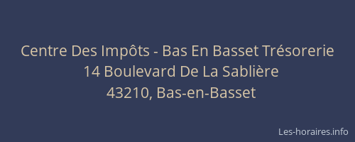 Centre Des Imp&ocirc;ts - Bas En Basset Tr&eacute;sorerie