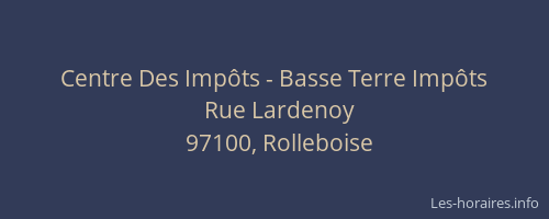 Centre Des Imp&ocirc;ts - Basse Terre Imp&ocirc;ts