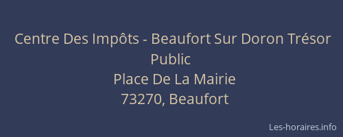 Centre Des Impôts - Beaufort Sur Doron Trésor Public
