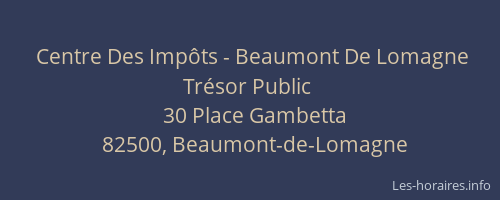 Centre Des Impôts - Beaumont De Lomagne Trésor Public