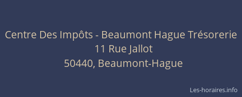 Centre Des Imp&ocirc;ts - Beaumont Hague Tr&eacute;sorerie