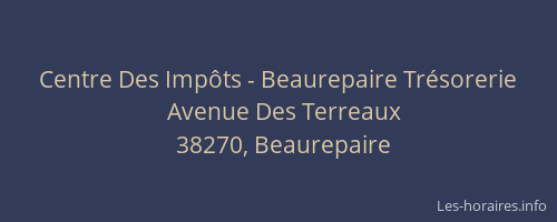 Centre Des Imp&ocirc;ts - Beaurepaire Tr&eacute;sorerie