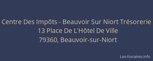 Centre Des Imp&ocirc;ts - Beauvoir Sur Niort Tr&eacute;sorerie