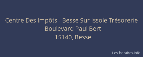 Centre Des Imp&ocirc;ts - Besse Sur Issole Tr&eacute;sorerie