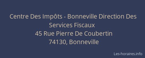 Centre Des Impôts - Bonneville Direction Des Services Fiscaux