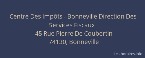 Centre Des Imp&ocirc;ts - Bonneville Direction Des Services Fiscaux