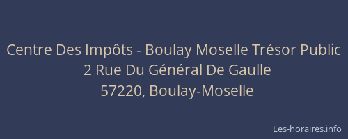 Centre Des Impôts - Boulay Moselle Trésor Public