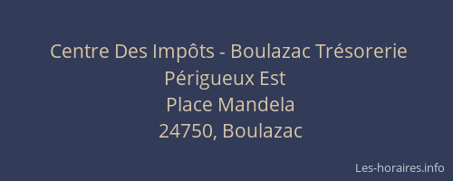 Centre Des Impôts - Boulazac Trésorerie Périgueux Est