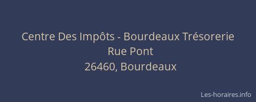 Centre Des Imp&ocirc;ts - Bourdeaux Tr&eacute;sorerie