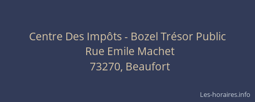 Centre Des Imp&ocirc;ts - Bozel Tr&eacute;sor Public