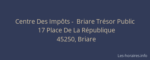 Centre Des Imp&ocirc;ts -  Briare Tr&eacute;sor Public