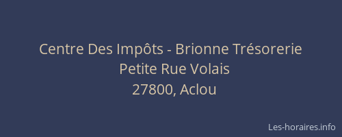 Centre Des Imp&ocirc;ts - Brionne Tr&eacute;sorerie