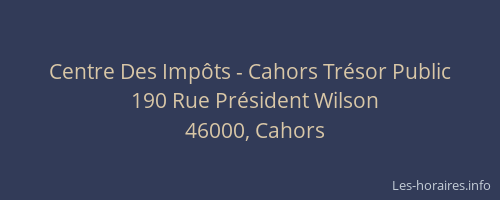 Centre Des Imp&ocirc;ts - Cahors Tr&eacute;sor Public