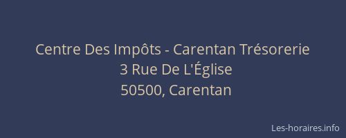 Centre Des Imp&ocirc;ts - Carentan Tr&eacute;sorerie