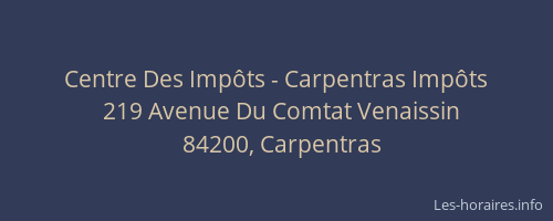 Centre Des Imp&ocirc;ts - Carpentras Imp&ocirc;ts