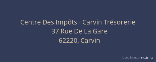 Centre Des Imp&ocirc;ts - Carvin Tr&eacute;sorerie