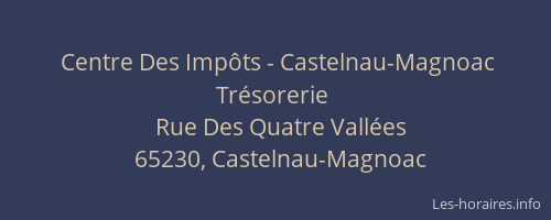 Centre Des Impôts - Castelnau-Magnoac Trésorerie