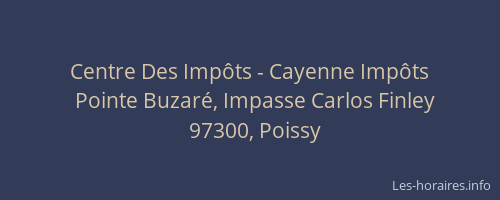 Centre Des Imp&ocirc;ts - Cayenne Imp&ocirc;ts