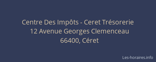 Centre Des Imp&ocirc;ts - Ceret Tr&eacute;sorerie