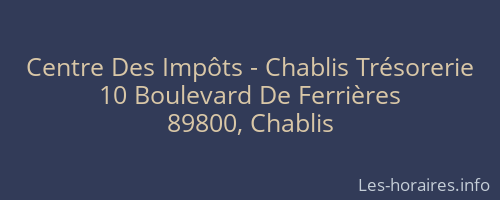 Centre Des Imp&ocirc;ts - Chablis Tr&eacute;sorerie