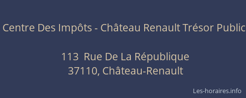 Centre Des Impôts - Château Renault Trésor Public