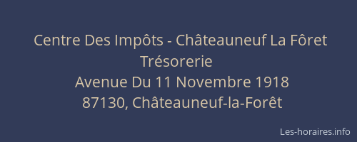 Centre Des Impôts - Châteauneuf La Fôret Trésorerie