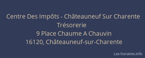 Centre Des Imp&ocirc;ts - Ch&acirc;teauneuf Sur Charente Tr&eacute;sorerie