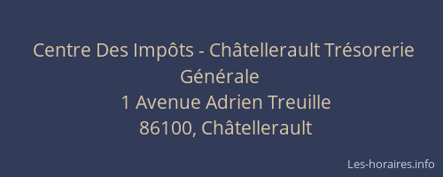 Centre Des Impôts - Châtellerault Trésorerie Générale
