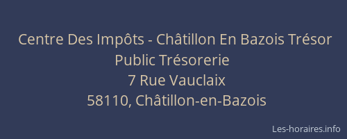 Centre Des Impôts - Châtillon En Bazois Trésor Public Trésorerie