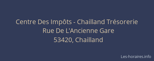 Centre Des Imp&ocirc;ts - Chailland Tr&eacute;sorerie