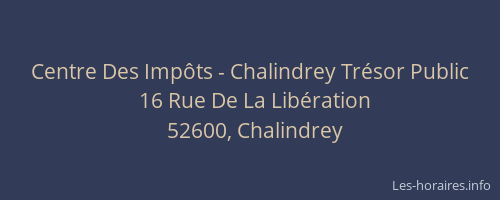 Centre Des Imp&ocirc;ts - Chalindrey Tr&eacute;sor Public