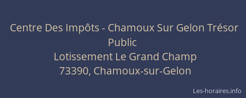 Centre Des Imp&ocirc;ts - Chamoux Sur Gelon Tr&eacute;sor Public