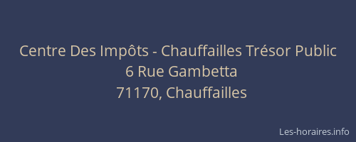 Centre Des Imp&ocirc;ts - Chauffailles Tr&eacute;sor Public