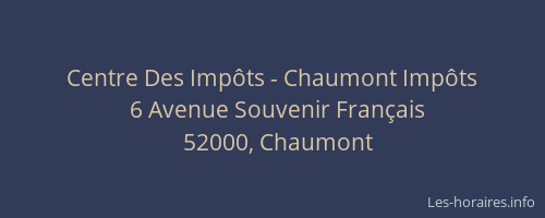 Centre Des Impôts - Chaumont Impôts
