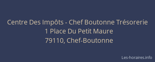 Centre Des Imp&ocirc;ts - Chef Boutonne Tr&eacute;sorerie