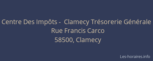 Centre Des Imp&ocirc;ts -  Clamecy Tr&eacute;sorerie G&eacute;n&eacute;rale