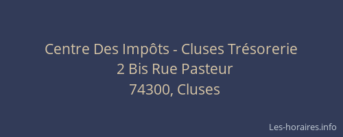 Centre Des Imp&ocirc;ts - Cluses Tr&eacute;sorerie