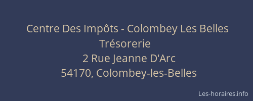Centre Des Imp&ocirc;ts - Colombey Les Belles Tr&eacute;sorerie