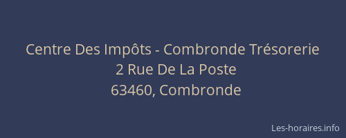 Centre Des Imp&ocirc;ts - Combronde Tr&eacute;sorerie