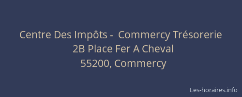Centre Des Imp&ocirc;ts -  Commercy Tr&eacute;sorerie
