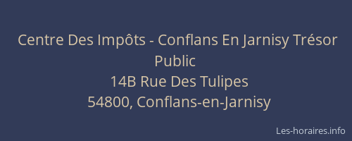 Centre Des Imp&ocirc;ts - Conflans En Jarnisy Tr&eacute;sor Public