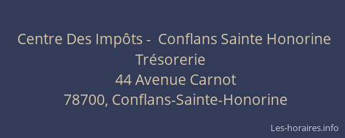 Centre Des Impôts -  Conflans Sainte Honorine Trésorerie