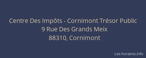 Centre Des Imp&ocirc;ts - Cornimont Tr&eacute;sor Public