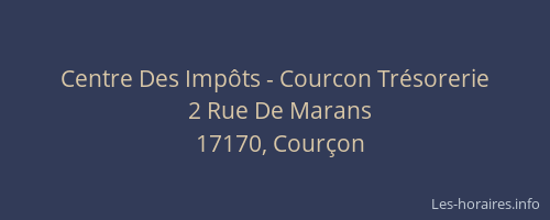 Centre Des Imp&ocirc;ts - Courcon Tr&eacute;sorerie