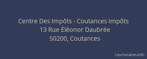 Centre Des Imp&ocirc;ts - Coutances Imp&ocirc;ts